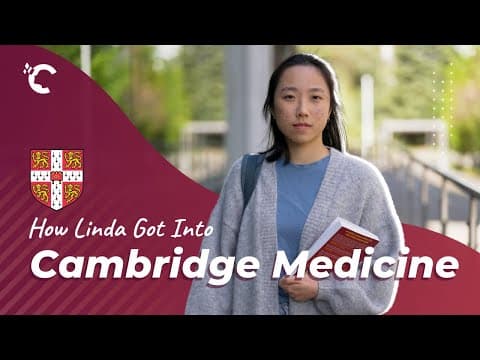 How Linda Got Into Cambridge Medicine